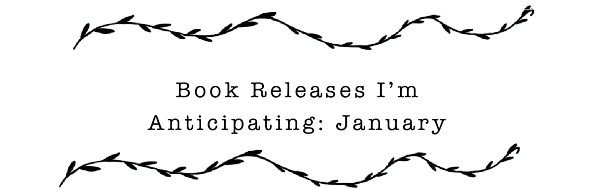 Book Releases I’m Excited For: January